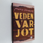 Maria Broberg : Veden varjot - Romaani - pikkukuva 1