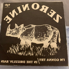ZERO NINE: I’m Gonna Try * In The Drizzlin’ Rain * FIN 1981 - pikkukuva 2