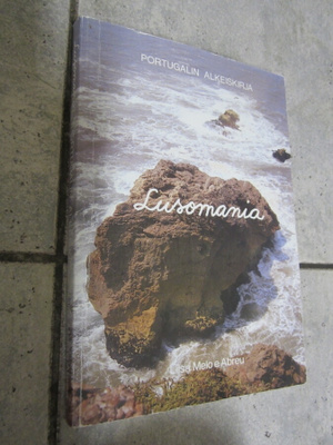 Liisa Melo e de Abreu : Lusomania : portugalin alkeiskirja