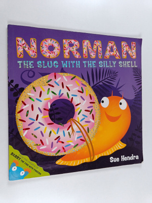 Norman The Slug With A Silly Shell