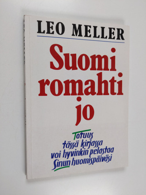 Leo Meller : Suomi romahti jo
