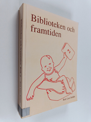 Biblioteken och framtiden : Bok 2 : nordisk idedebatt, ko...