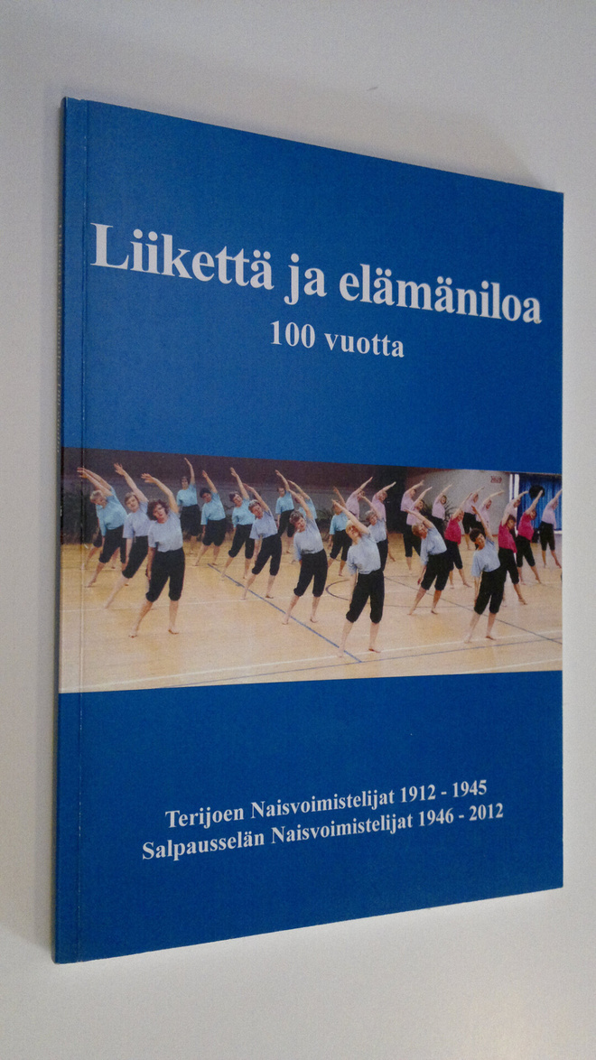 Anna ym. (toim.) Nieminen : Liikettä ja elämäniloa 100 vu...