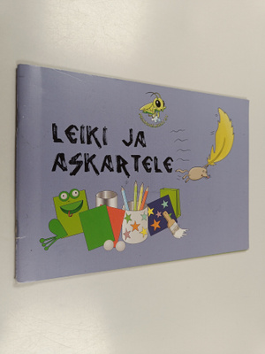 kuvitus  Samuli Kilpeläinen : Leiki ja askartele