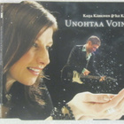 Kaija Kärkinen & Ile Kallio • Unohtaa Voin CD-Single - pikkukuva 1