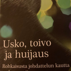 HANNU LAUERMA: USKO, TOIVO JA HUIJAUS - pikkukuva 1