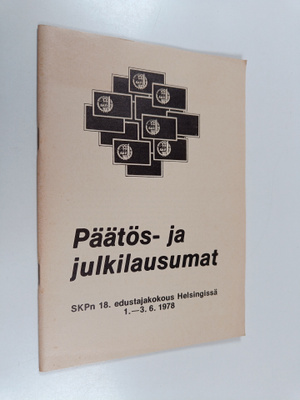 Päätös- ja julkilausumat : SKPn 18. edustajakokous Helsin...