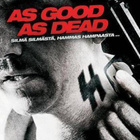 AS GOOD AS DEAD (22 640) -FI- DVD 2010 - pikkukuva 1