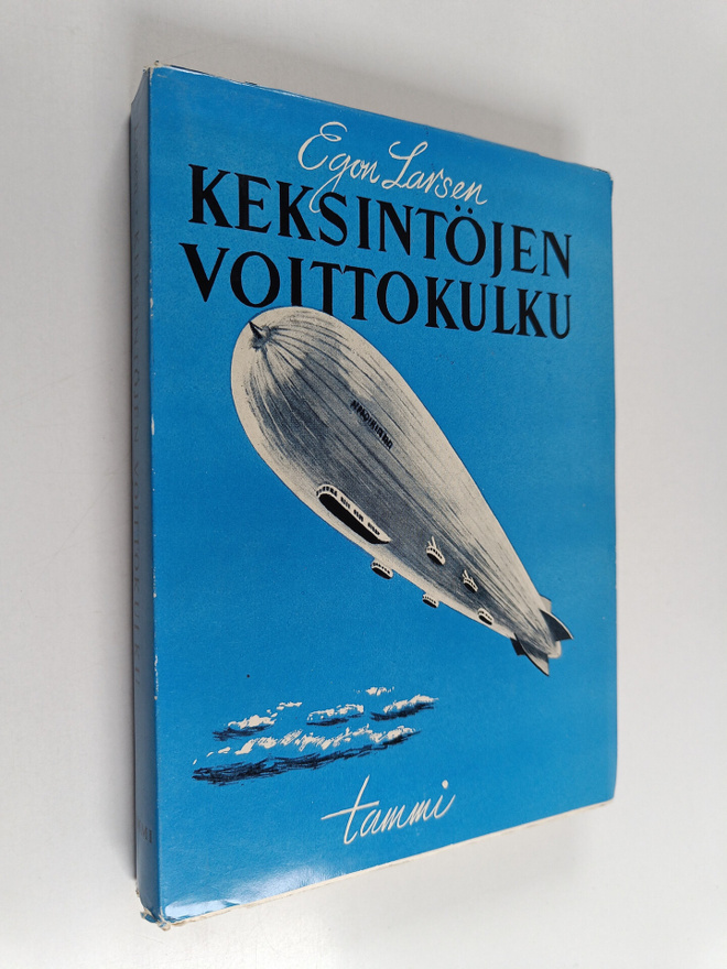 Egon Larsen : Keksintöjen voittokulku : kirja keksijöistä...