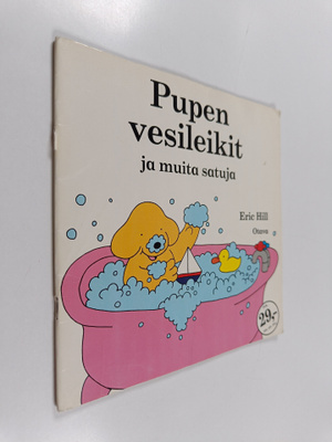 Eric Hill : Pupen vesileikit ja muita satuja