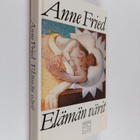 Anne Fried : Elämän värit - pikkukuva 1