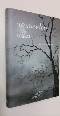 Kirsti Kuronen : Ammeiden aika : kaihonaivistinen melodraama