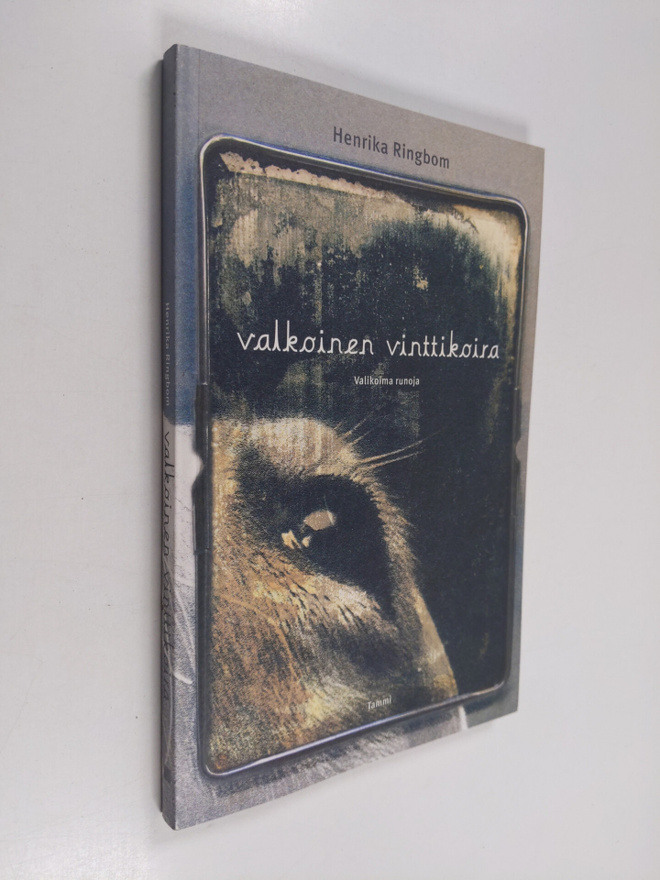 Henrika Ringbom : Valkoinen vinttikoira : valikoima runoja