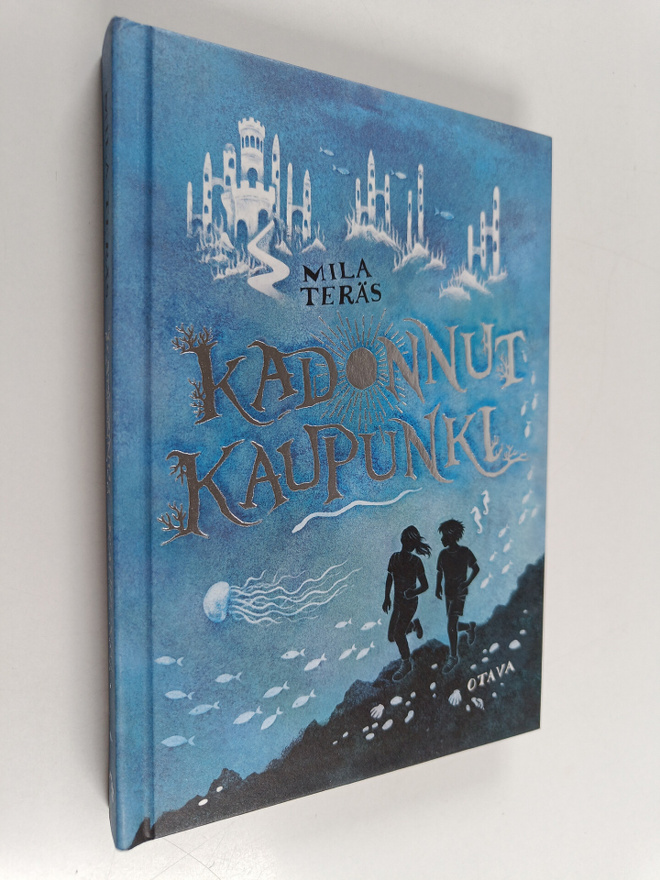 Mila Teräs : Kadonnut kaupunki (signeerattu)