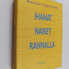 Monika Fagerholm : Ihanat naiset rannalla - pikkukuva 1