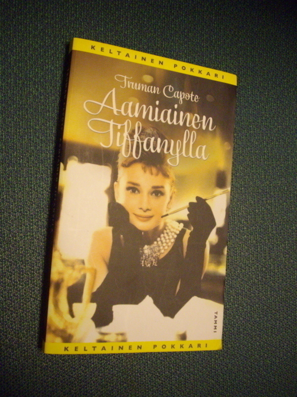 Truman Capote: Aamiainen Tiffanylla (pokkari) Sis.postikulut