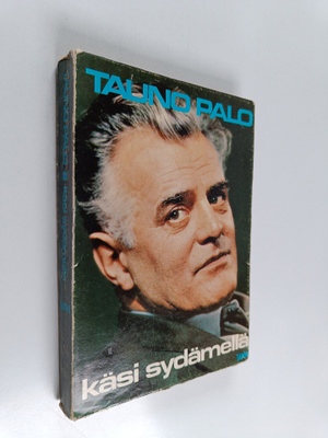 Tauno Palo : Käsi sydämellä