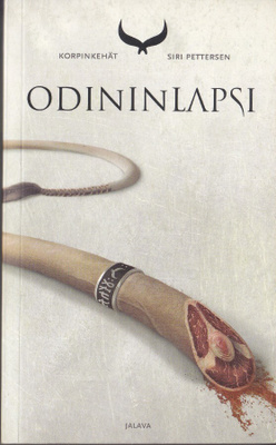 Siri Pettersen: Odininlapsi (Korpinkehät 1) nide, 2016