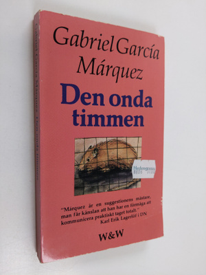 Gabriel Garcia Marquez : Den onda timmen