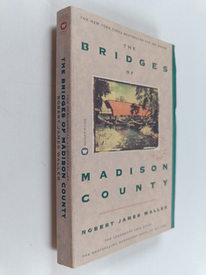Robert James Waller : The bridges of Madison county