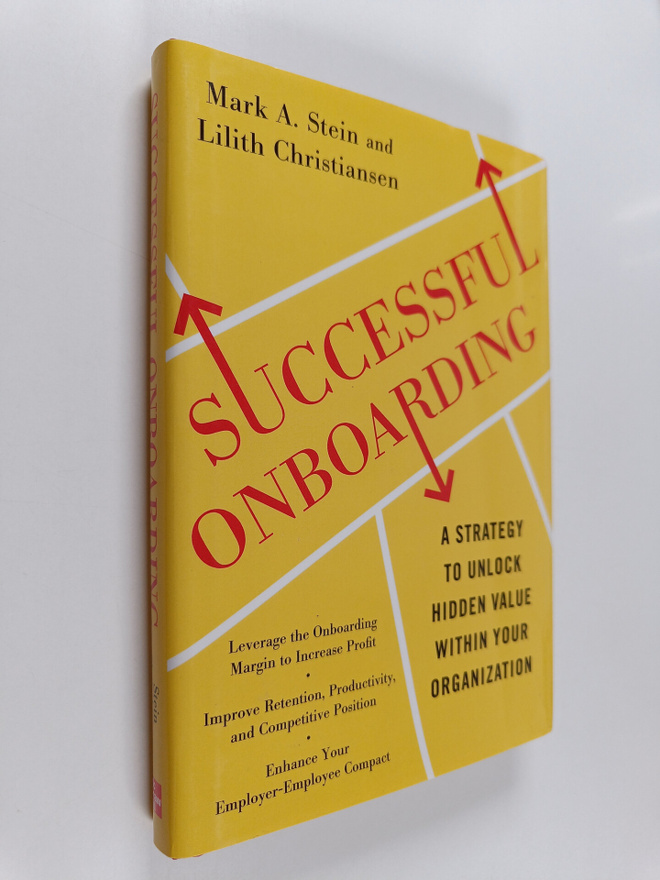 Mark Stein ym. : Successful Onboarding : Strategies to Un...