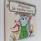 Tom Wittgen : Pörhikki ja vanha mänty - pikkukuva 1