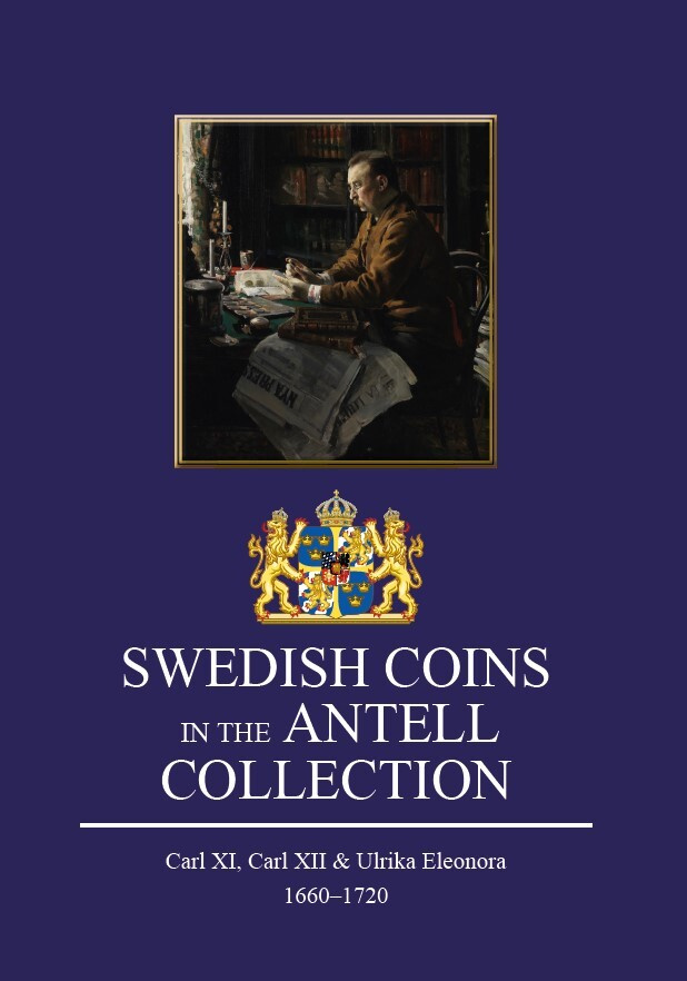 Swedish Coins in the Antell Collection 1660-1720