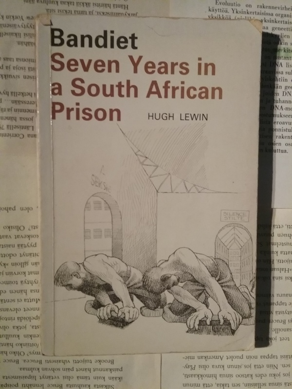 Hugh Lewin - Bandiet: Seven Years in a South African Prison