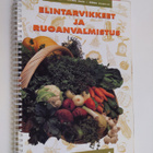 Raija Lampi : Elintarvikkeet ja ruoanvalmistus - pikkukuva 1