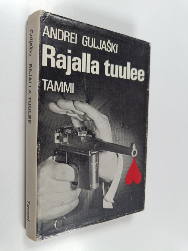 Andrei Guljaski : Rajalla tuulee : Avakum Zahovin tutkimu...