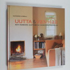 Katherine Sorrell : Uutta & vanhaa : koti kauniiksi ajatt... - pikkukuva 1