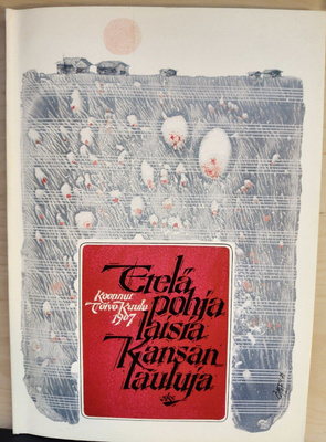 Eteläpohjalaisia kansanlauluja - Koonnut Toivo Kuula 1907