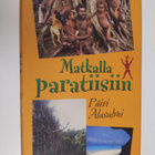 Päivi Alasalmi : Matkalla paratiisiin - pikkukuva 1