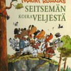 Mauri Kunnas : Seitsemän koiraveljestä - Otava 3.p 2002 - pikkukuva 1
