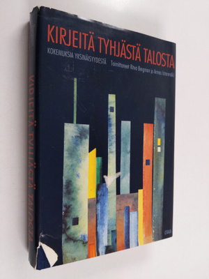 Ritva ym. (toim.) Bergman : Kirjeitä tyhjästä talosta : k...