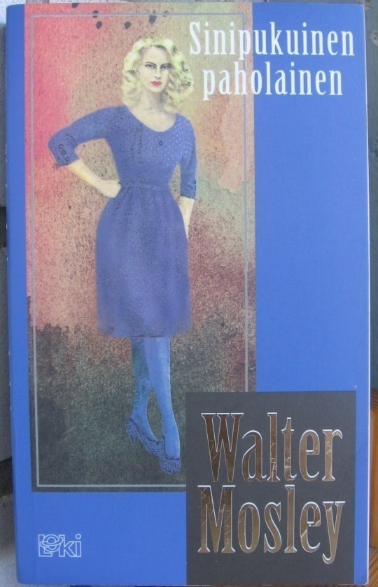 Walter Mosley: Sinipukuinen paholainen, Loki 1999. 231 s.
