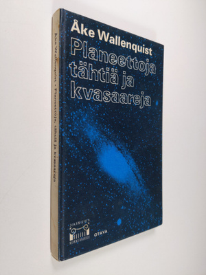 Åke Wallenquist : Planeettoja, tähtiä ja kvasaareja : Täh...