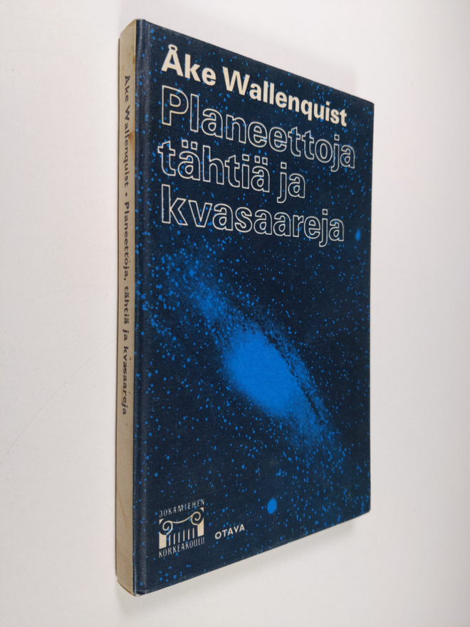 Åke Wallenquist : Planeettoja, tähtiä ja kvasaareja : Täh...