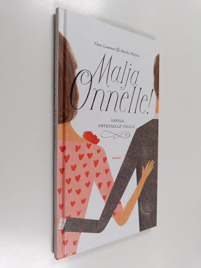 Malja onnelle! : Sanoja yhteiselle tielle