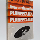Artur Berlet : Avaruuslaivalla planeetalta planeetelle : ... - pikkukuva 1