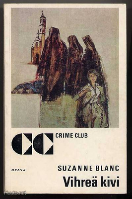Blanc, Suzanne: Vihreä kivi (1.p.,nid., 1965)