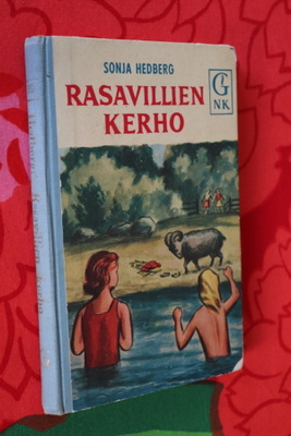 Sonja Hedberg : Rasavillien kerho ( Gummerus 1957)