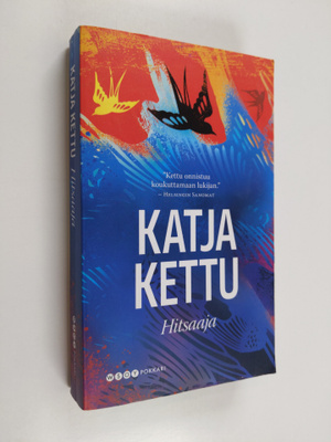 Katja Kettu : Hitsaaja