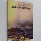 Reino Lauanne : Elämän eräpäivä (signeerattu, tekijän omi... - pikkukuva 1