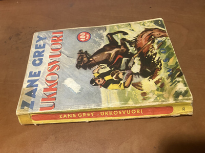 RIKSIN SARJA 23 ZANE GREY UKKOSVUORI