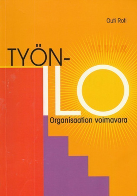 Outi Roti: Työnilo