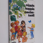 Helvi Karahka : Nippis nappis naulastuoli : vanhoja leikk... - pikkukuva 1