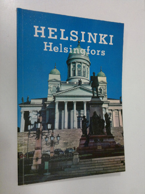 Helsinki = Helsingfors : antoisan loman kaupunki - en sem...