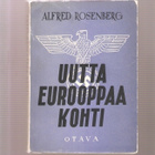 Rosenberg, Alfred: Uutta Eurooppaa kohti, Otava 1942,nid, K3 - pikkukuva 1