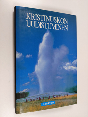 Eberhard Kurras : Kristinuskon uudistuminen